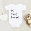 I Am Loved Baby Onesie - So Very Loved Baby Onesie - Cute Valentines Day Baby Clothes NW0112 0-3 Months Official ONESIE Merch