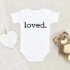 I Am Loved Baby Onesie - Loved Baby Onesie - Cute Valentines Day Baby Clothes NW0112 0-3 Months Official ONESIE Merch