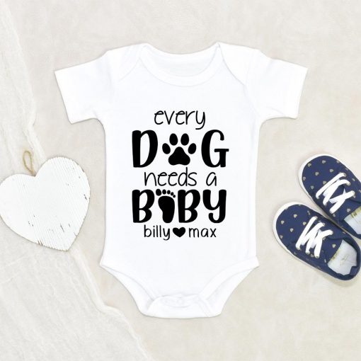 Cute Dog Onesie - Personalized Pet Names Onesie - Every Dog Needs A Baby Onesie - Unisex Onesie - Dog Baby Clothes NW0112 0-3 Months Official ONESIE Merch