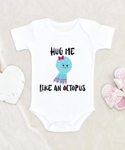 Funny Baby Onesie - Hug Me Like An Octopus Baby Onesie - Baby Onesie - Octopus Baby Shower Gift - Octopus Onesie NW0112 0-3 Months Official ONESIE Merch