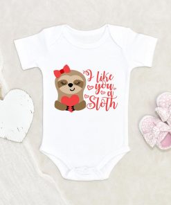 Cute Valentines Day Baby Girl Onesie - I Like You A Sloth Onesie - Valentines Sloth Baby Onesie NW0112 0-3 Months Official ONESIE Merch