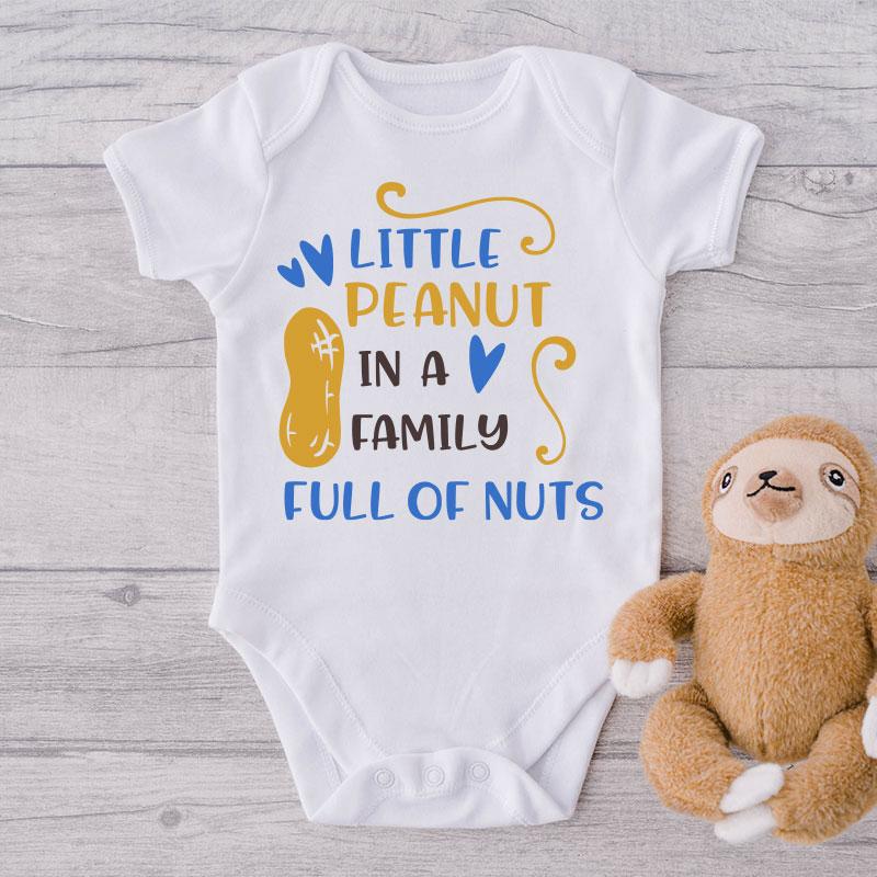 Little Peanut In A Family Full Of Nuts-Onesie-Baby Clothes-Adorable Baby Clothes-Best Gift For Babies-Funny Onesie NW0112 0-3 Months Official ONESIE Merch
