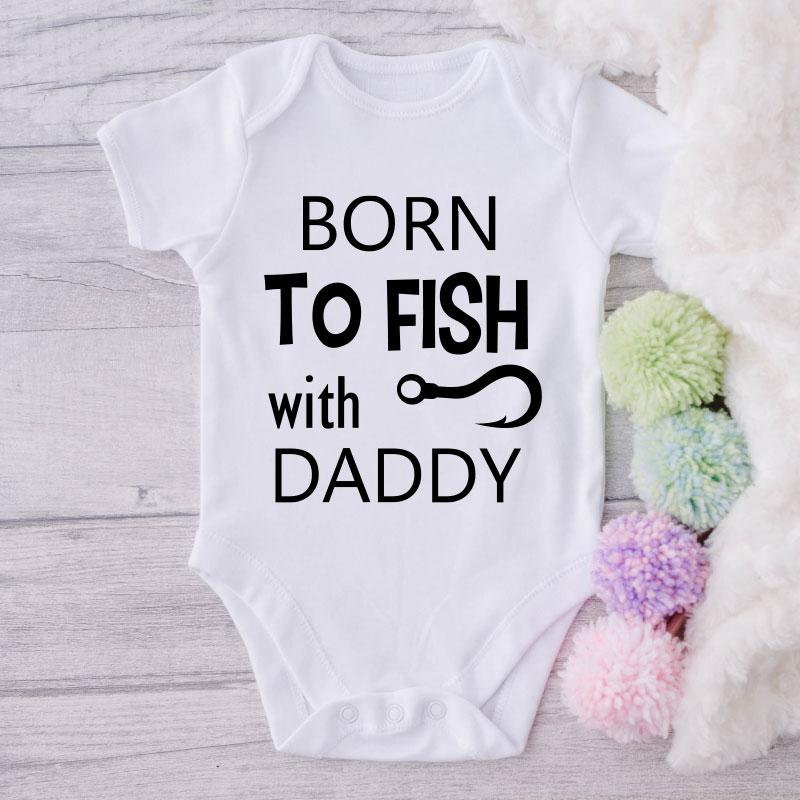 Born To Fish With Daddy-Funny Onesie-Best Gift For Babies-Adorable Baby Clothes-Clothes For Baby-Best Gift For Papa-Best Gift For Mama-Cute Onesie NW0112 0-3 Months Official ONESIE Merch