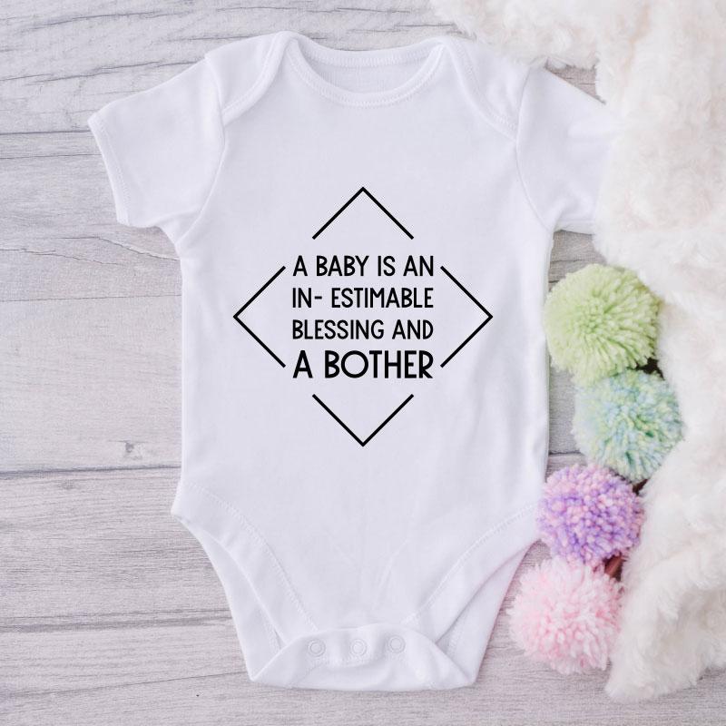 A Baby Is An In-estimable Blessing And A Bother-Onesie-Best Gift For Babies-Adorable Baby Clothes-Clothes For Baby-Best Gift For Papa-Best Gift For Mama-Cute Onesie NW0112 0-3 Months Official ONESIE Merch
