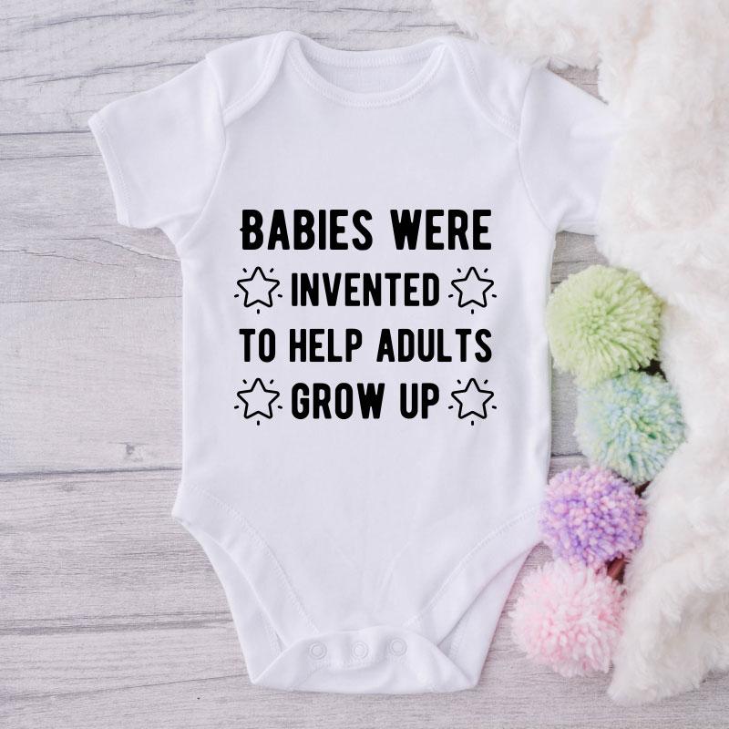 Babies Were Invented To Help Adults Grow Up-Onesie-Best Gift For Babies-Adorable Baby Clothes-Clothes For Baby-Best Gift For Papa-Best Gift For Mama-Cute Onesie NW0112 0-3 Months Official ONESIE Merch
