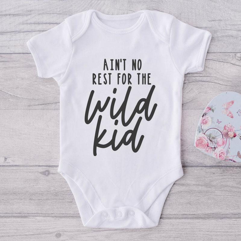 Ain't No Rest For The Wild Kid-Funny Onesie-Adorable Baby Clothes-Clothes For Baby-Best Gift For Papa-Best Gift For Mama-Cute Onesie NW0112 0-3 Months Official ONESIE Merch