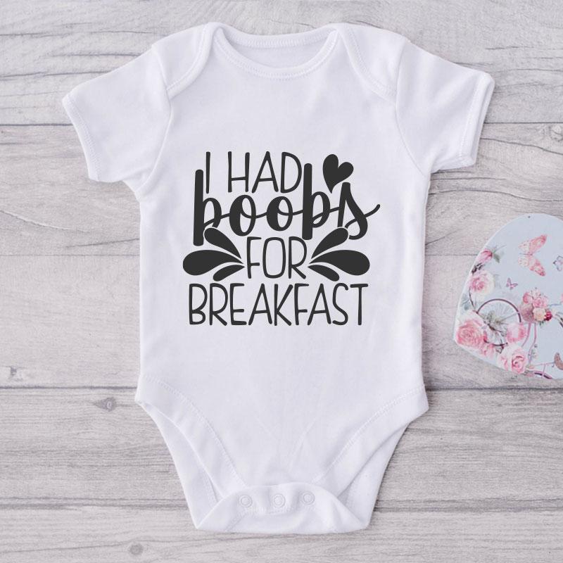 I Had Boobs For Breakfast -Funny Onesie-Adorable Baby Clothes-Clothes For Baby-Best Gift For Papa-Best Gift For Mama-Cute Onesie NW0112 0-3 Months Official ONESIE Merch
