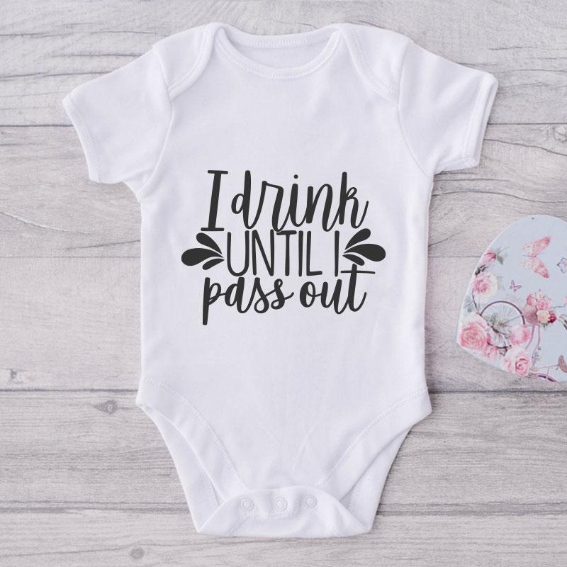 I Drink Until I Pass Out-Funny Onesie-Adorable Baby Clothes-Clothes For Baby-Best Gift For Papa-Best Gift For Mama-Cute Onesie NW0112 0-3 Months Official ONESIE Merch