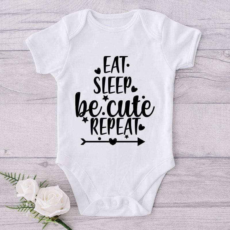 Eat Sleep Be Cute Repeat-Funny Onesie-Adorable Baby Clothes-Clothes For Baby-Best Gift For Papa-Best Gift For Mama-Cute Onesie NW0112 0-3 Months Official ONESIE Merch