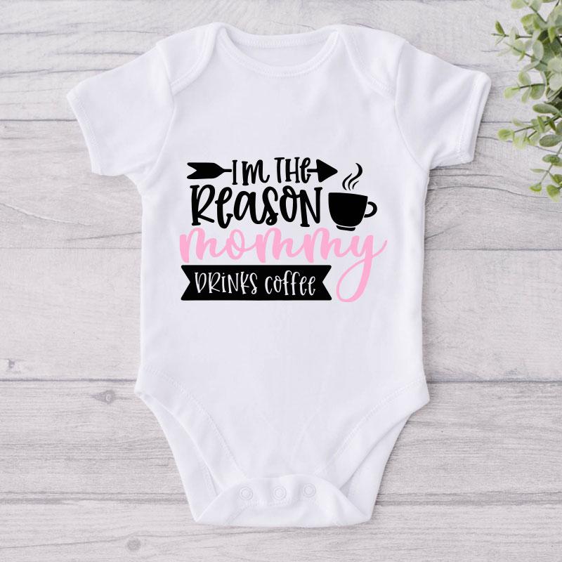 I'm The Reason Mommy Drinks Coffee-Funny Onesie-Best Gift For Babies-Adorable Baby Clothes-Clothes For Baby-Best Gift For Papa-Best Gift For Mama-Cute Onesie NW0112 0-3 Months Official ONESIE Merch