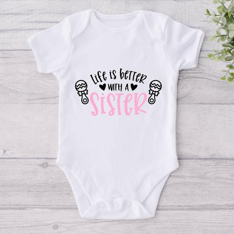 Life Is Better With A Sister-Onesie-Best Gift For Babies-Adorable Baby Clothes-Clothes For Baby-Best Gift For Papa-Best Gift For Mama-Cute Onesie NW0112 0-3 Months Official ONESIE Merch