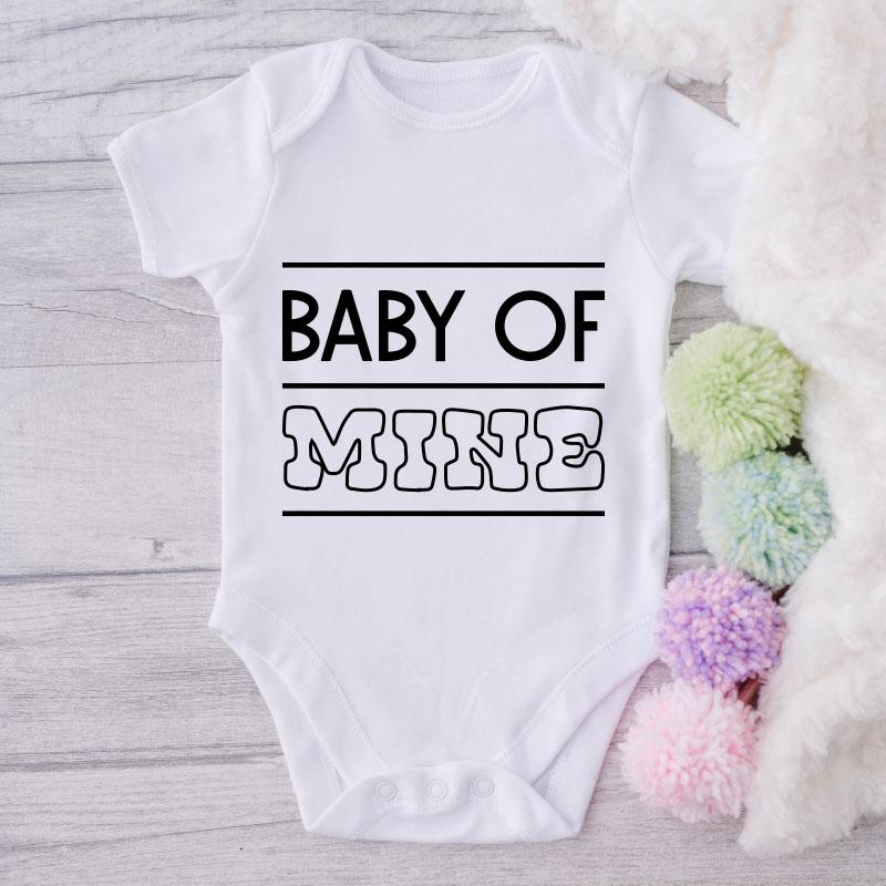 Baby Of Mine-Onesie-Best Gift For Babies-Adorable Baby Clothes-Clothes For Baby-Best Gift For Papa-Best Gift For Mama-Cute Onesie NW0112 0-3 Months Official ONESIE Merch