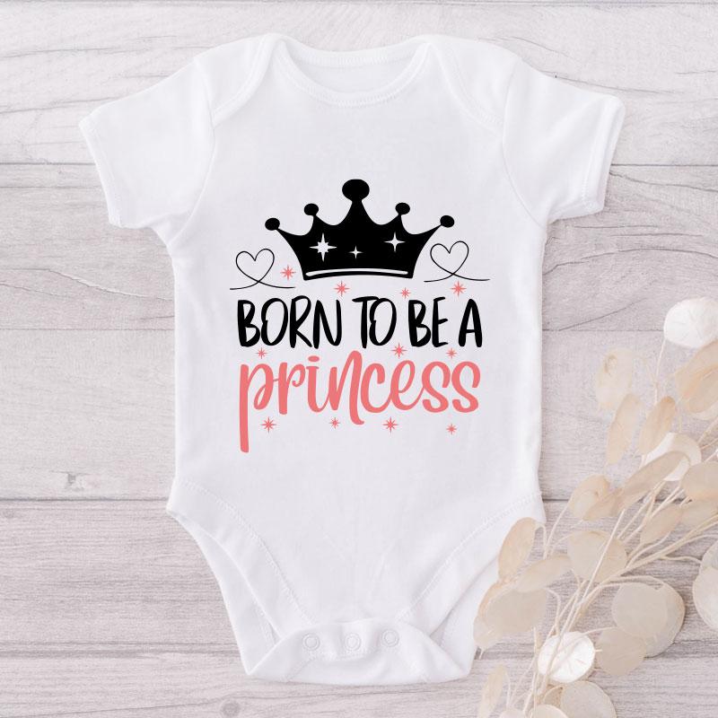 Born To Be A Princess-Onesie-Best Gift For Babies-Adorable Baby Clothes-Clothes For Baby-Best Gift For Papa-Best Gift For Mama-Cute Onesie NW0112 0-3 Months Official ONESIE Merch