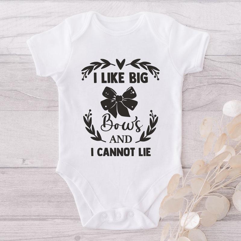 I Like Big Bows And I Cannot Lie-Onesie-Best Gift For Babies-Adorable Baby Clothes-Clothes For Baby-Best Gift For Papa-Best Gift For Mama-Cute Onesie NW0112 0-3 Months Official ONESIE Merch