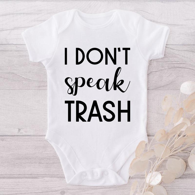 I Don't Speak Trash-Onesie-Best Gift For Babies-Adorable Baby Clothes-Clothes For Baby-Best Gift For Papa-Best Gift For Mama-Cute Onesie NW0112 0-3 Months Official ONESIE Merch