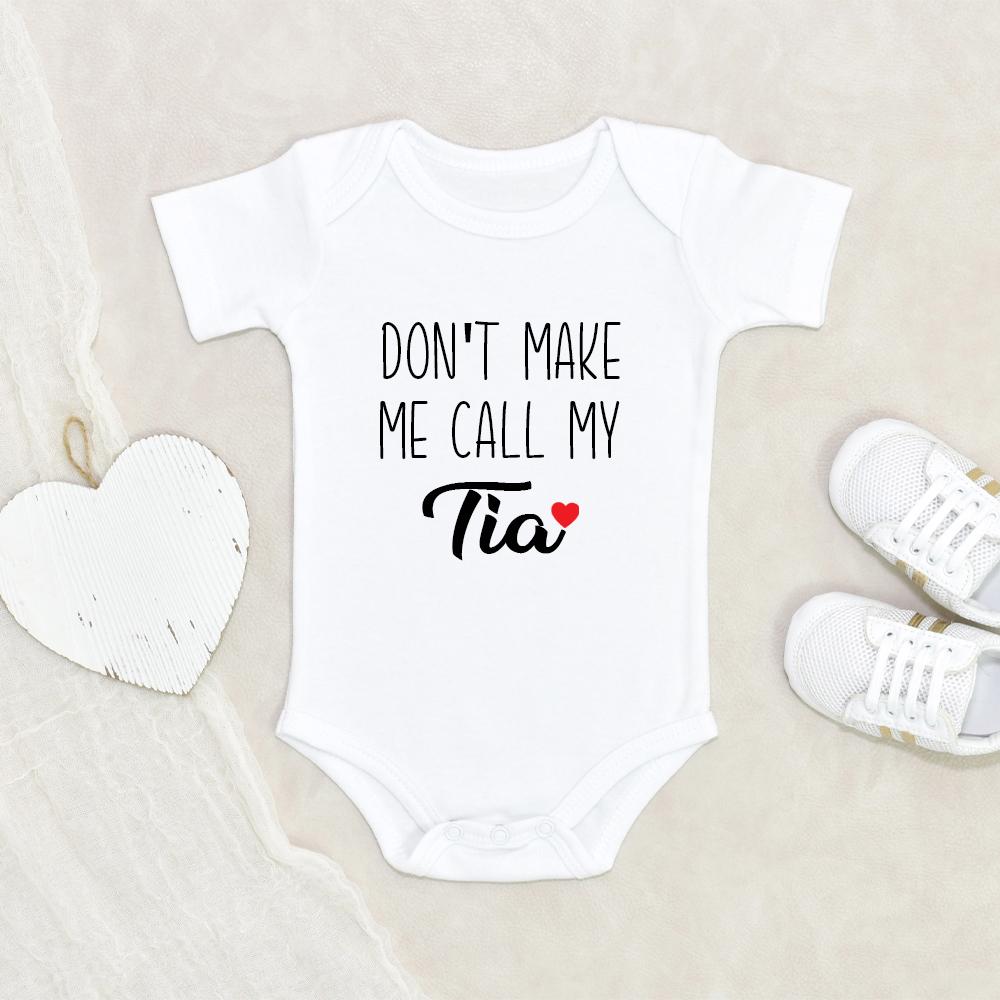 Cute Baby Clothes - New Tia Baby Onesie - Don't Make Me Call My Tia Baby Onesie - Cute Baby Onesie - Funny Baby Onesie NW0112 0-3 Months Official ONESIE Merch